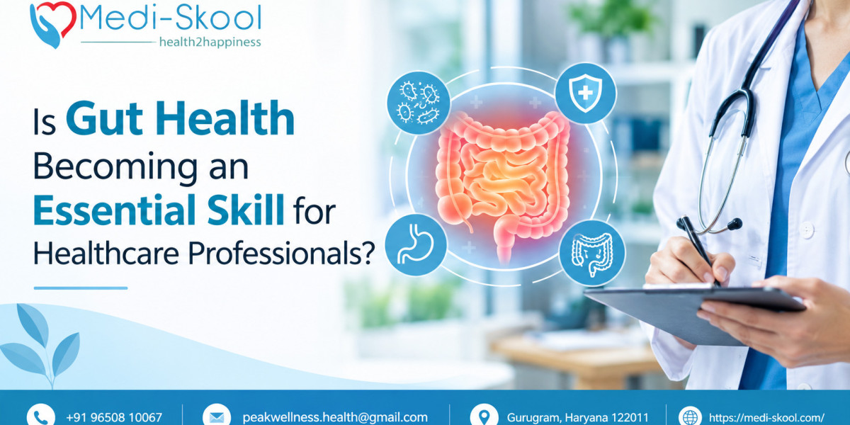 Is Gut Health Becoming an Essential Skill for Healthcare Professionals?